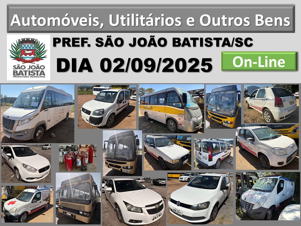 LEILÃO PREF. SÃO JOÃO BATISTA /SC (Automóveis, Micro-ônibus, Ônibus, Sucata Eletrônica, Sucata Ferrosa, Utilitários e outros bens).